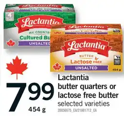 Fortinos LACTANTIA BUTTER QUARTERS OR LACTOSE FREE BUTTER offer
