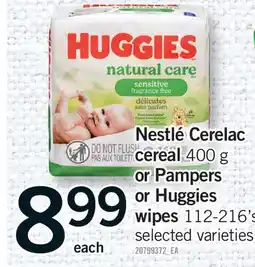Fortinos NESTLÉ CERELAC 400 G OR PAMPERS OR HUGGIES WIPES, 112-216'S offer