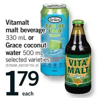 Fortinos VITAMALT MALT BEVERAGE 330 ML OR GRACE COCONUT WATER 500 ML offer