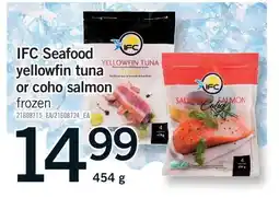 Fortinos IFC SEAFOOD YELLOWFIN TUNA OR COHO SALMON offer