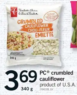 Fortinos PC CRUMBLED CAULIFLOWER offer