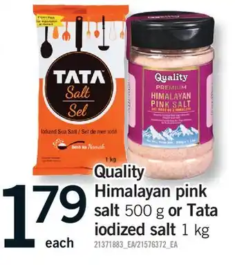 Fortinos QUALITY HIMALAYAN PINK SALT 500 G OR TATA IODIZED SALT 1 KG offer