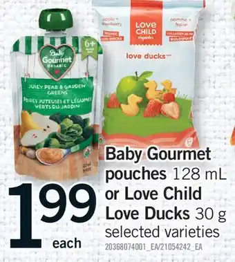 Fortinos BABY GOURMET POUCHES, 128 ML OR LOVE CHILD LOVE DUCKS, 30 G offer