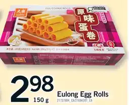 Fortinos EULONG EGG ROLLS offer