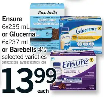 Fortinos ENSURE 6x235 mL or GLUCERNA 6x237 mL or BAREBELLS 4's offer
