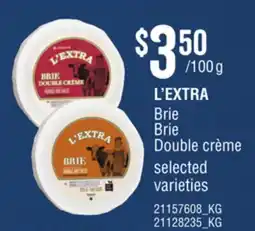 Loblaws L'EXTRA BRIE DOUBLE CRÈME offer