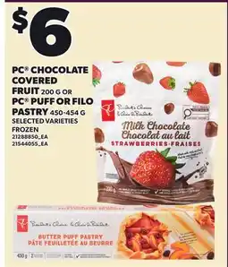 Loblaws PC CHOCOLATE COVERED FRUIT, 200 G OR PC PUFF OR FILO PASTRY offer