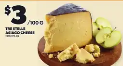 Loblaws TRE STELLE ASIAGO CHEESE offer