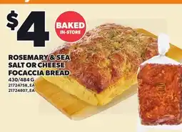Loblaws ROSEMARY & SEA SALT OR CHEESE FOCACCIA BREAD, 430/484 G offer