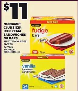 Loblaws NO NAME CLUB SIZE ICE CREAM SANDWICHES OR BARS, 24/30'S offer