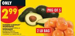 No Frills FARMER'S MARKET MANDARINS, 2 LB BAG or AVOCADOS, PKG OF 5 offer