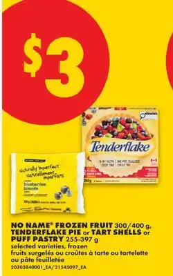No Frills NO NAME FROZEN FRUIT 300/400 g, TENDERFLAKE PIE or TART SHELLS or PUFF PASTRY offer