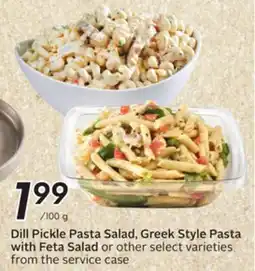 Sobeys Dill Pickle Pasta Salad, Greek Style Pasta with Feta Salad offer