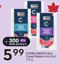 Sobeys COMPLIMENTS Dry Cured Salami - Big Earn offer