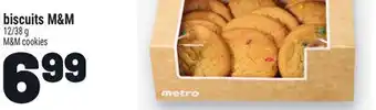 Metro BISCUITS M&M | M&M COOKIES offer