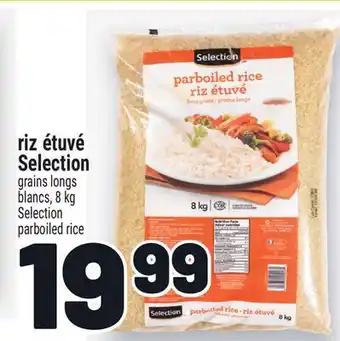 Metro RIZ ÉTUVÉ SELECTION | SELECTION PARBOILED RICE offer