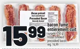 Metro BACON FUMÉ ENTIÈREMENT CUIT | FROZEN SMOKED PRECOOKED BACON offer