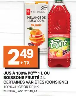 L'Intermarché JUS À 100% PC 1 L OU BOISSONS FRUITÉ 2 L | 100% JUICE OR DRINK offer