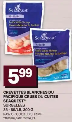 L'Intermarché CREVETTES BLANCHES DU PACIFIQUE CRUES OU CUITES | RAW OR COOKED SHRIMP, 36 - 55/LB offer