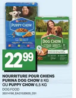 L'Intermarché NOURRITURE POUR CHIENS DOG CHOW, 8 KG OU PUPPY CHOW, 6,5 KG | DOG FOOD offer