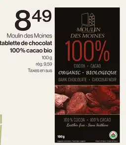 Avril Moulin des Moines Tablette de chocolat 100% cacao bio offer
