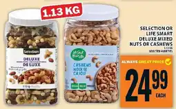 Food Basics Selection deluxe mixed nuts or life smart deluxe mixed nuts or cashews offer