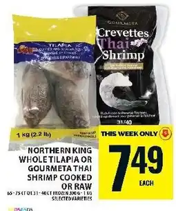 Food Basics Northern King Whole Tilapia or Gourmet Thai Shrimp offer