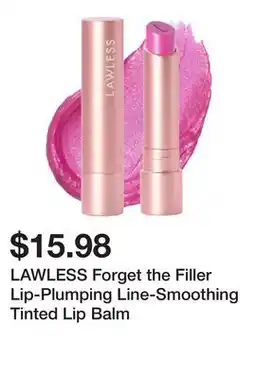 Sephora LAWLESS Forget the Filler Lip-Plumping Line-Smoothing Tinted Lip Balm offer