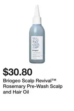 Sephora Briogeo Scalp Revival Rosemary Pre-Wash Scalp and Hair Oil offer