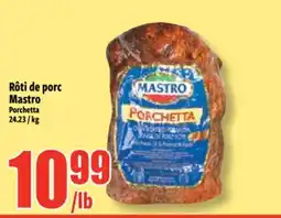 Bonanza Rôtí de porc Mastro offer