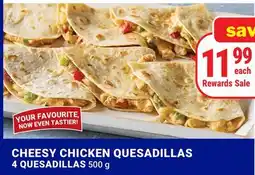 M & M Food Market CHEESY CHICKEN QUESADILLAS offer
