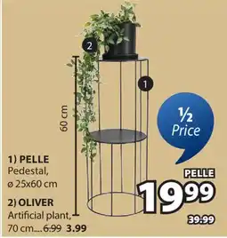 JYSK PELLE Pedestal/OLIVER Artificial plant offer