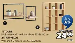 JYSK TOLNE Multi-tier wall shelf/TRAPPEDAL Wall shelf offer