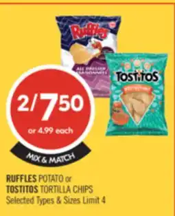 Shoppers Drug Mart RUFFLES POTATO or TOSTITOS TORTILLA CHIPS offer