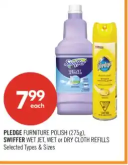 Shoppers Drug Mart PLEDGE FURNITURE POLISH (275g), SWIFFER WET JET, WET or DRY CLOTH REFILLS offer