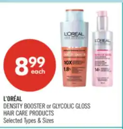 Shoppers Drug Mart L'OREAL DENSITY BOOSTER or GLYCOLIC GLOSS HAIR CARE PRODUCTS offer