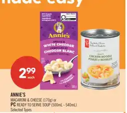 Shoppers Drug Mart ANNE'S MACARONI & CHEESE (170g) or PC READY TO SERVE SOUP (500mL - 540mL) offer