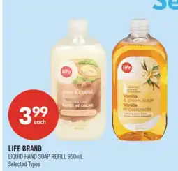Shoppers Drug Mart LIFE BRAND LIQUID HAND SOAP REFILL offer