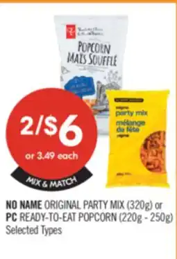 Shoppers Drug Mart NO NAME ORIGINAL PARTY MIX (320g) or PC READY-TO-EAT POPCORN (220g - 250g) offer