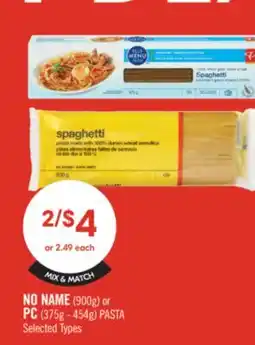 Shoppers Drug Mart NO NAME (900g) or PC (375g - 454g) PASTA offer