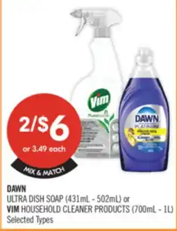 Shoppers Drug Mart DAWN ULTRA DISH SOAP (431ML - 502ML) or VIM HOUSEHOLD CLEANER PRODUCTS (700ML - 1L) offer