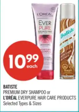 Shoppers Drug Mart BATISTE PREMIUM DRY SHAMPOO or L'OREAL EVERPURE HAIR CARE PRODUCTS offer
