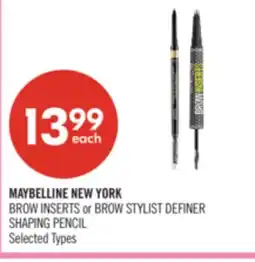 Shoppers Drug Mart MAYBELLINE NEW YORK BROW INSERTS or BROW STYLIST DEFINER SHAPING PENCIL offer