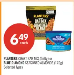 Shoppers Drug Mart PLANTERS CRAFT BAR MIX (550g) or BLUE DIAMOND SEASONED ALMONDS (170g) offer