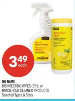 Shoppers Drug Mart NO NAME DISINFECTING WIPES (35's) or HOUSEHOLD CLEANER PRODUCTS offer