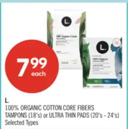 Shoppers Drug Mart L. 100% ORGANIC COTTON CORE FIBERS TAMPONS (18's) or ULTRA THIN PADS (20's - 24's) offer