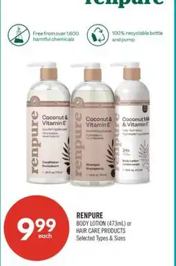Shoppers Drug Mart RENPURE BODY LOTION (473mL) or HAIR CARE PRODUCTS offer