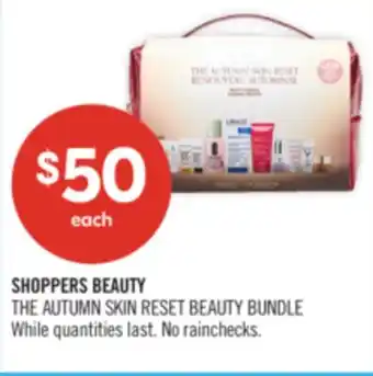 Shoppers Drug Mart SHOPPERS BEAUTY THE AUTUMN SKIN RESET BEAUTY BUNDLE offer