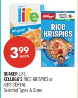 Shoppers Drug Mart QUAKER LIFE, KELLOGG'S RICE KRISPIES or KIDS CEREAL offer