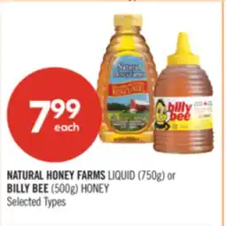 Shoppers Drug Mart NATURAL HONEY FARMS LIQUID (750g) or BILLY BEE (500g) HONEY offer